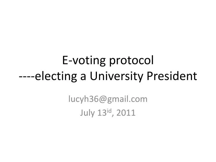 e voting protocol electing a university president