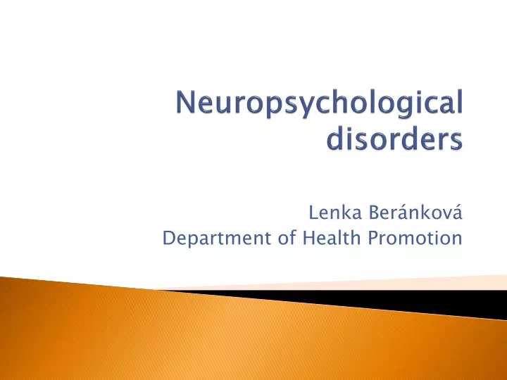 neuropsychological disorders