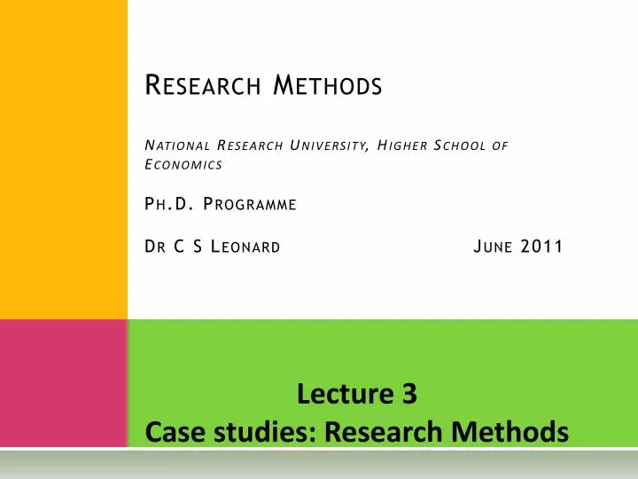 lecture 3 case studies research methods