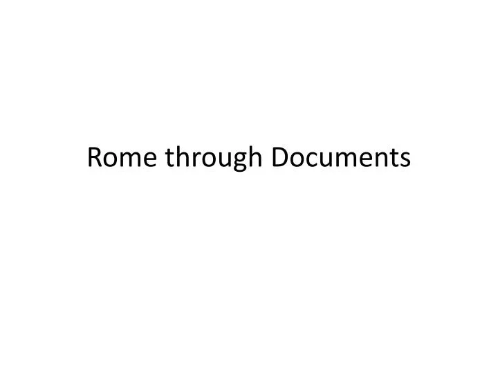 rome through documents