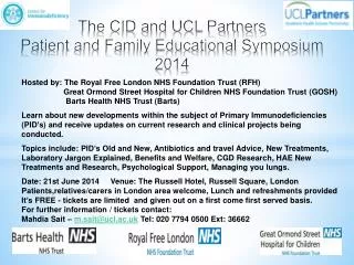 The CID and UCL Partners Patient and Family Educational Symposium 2014