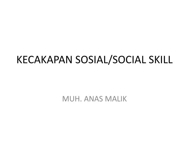 kecakapan sosial social skill