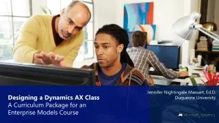 Designing a Dynamics AX Class A Curriculum Package for an Enterprise Models Course