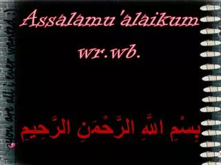 assalamu alaikum wr wb