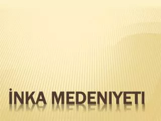 nka medeniyeti