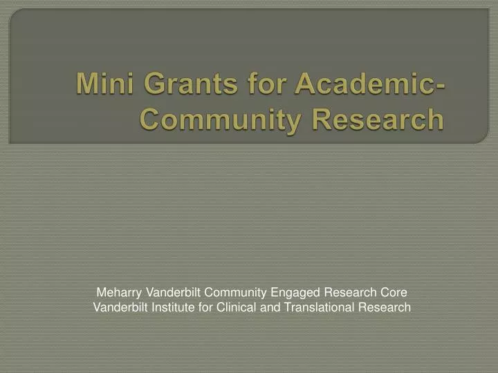 mini grants for academic community research