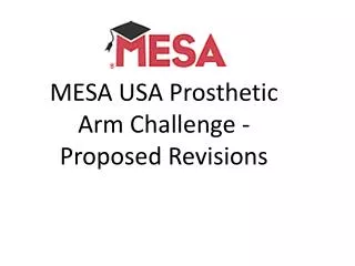 MESA USA Prosthetic Arm Challenge - Proposed Revisions