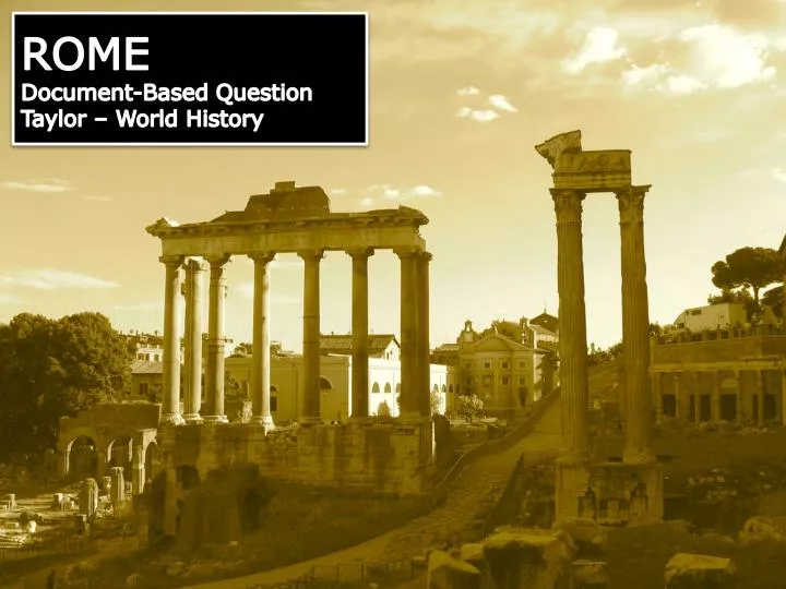 rome document based question taylor world history