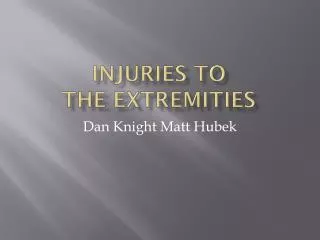 Injuries to the Extremities