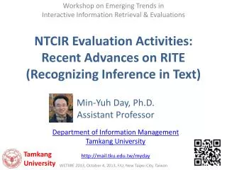 NTCIR Evaluation Activities: Recent Advances on RITE (Recognizing Inference in Text)