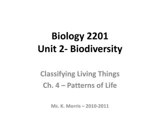 Biology 2201 Unit 2- Biodiversity