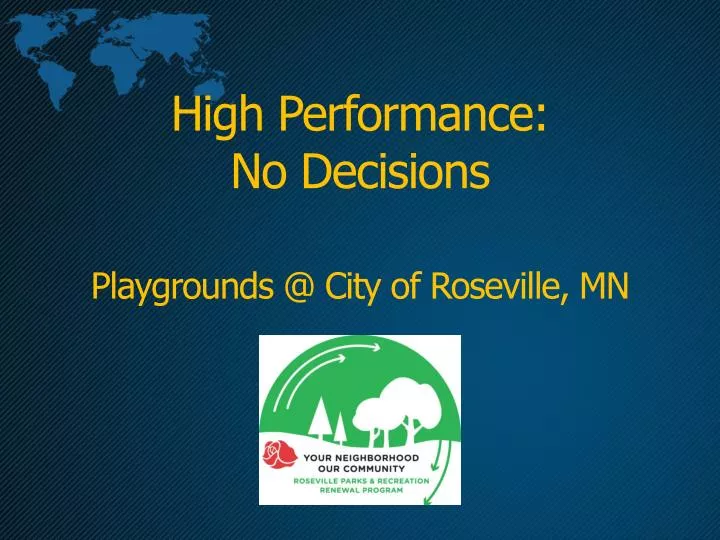 high performance no decisions playgrounds @ city of roseville mn