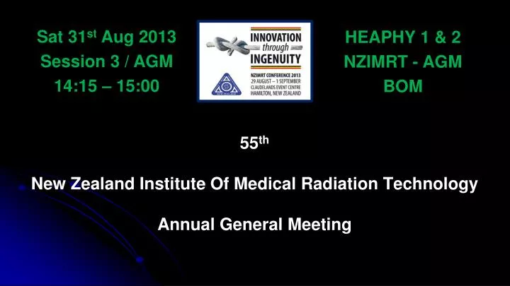 55 th new zealand institute of medical radiation technology annual general meeting