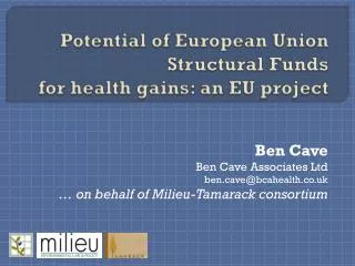 Potential of European Union Structural Funds for health gains: an EU project