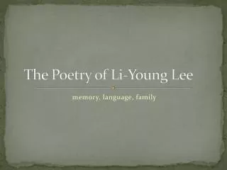 The Poetry of Li-Young Lee