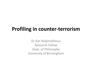 Profiling in counter-terrorism