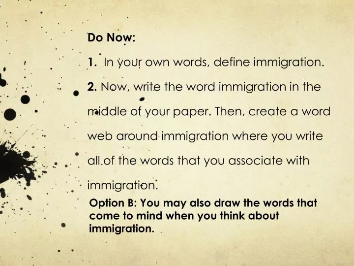 option b you may also draw the words that come to mind when you think about immigration
