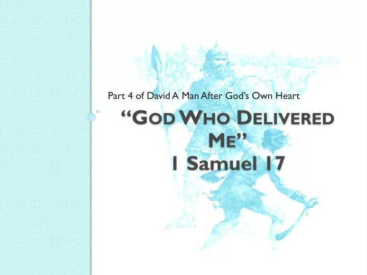 god who delivered me 1 samuel 17