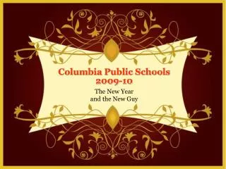 Columbia Public Schools 2009-10