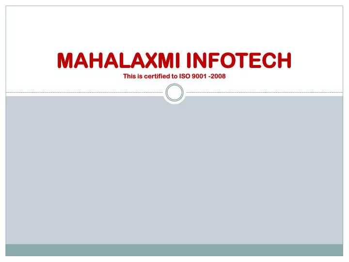 mahalaxmi infotech this is certified to iso 9001 2008