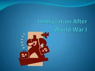 Immigration After World War I