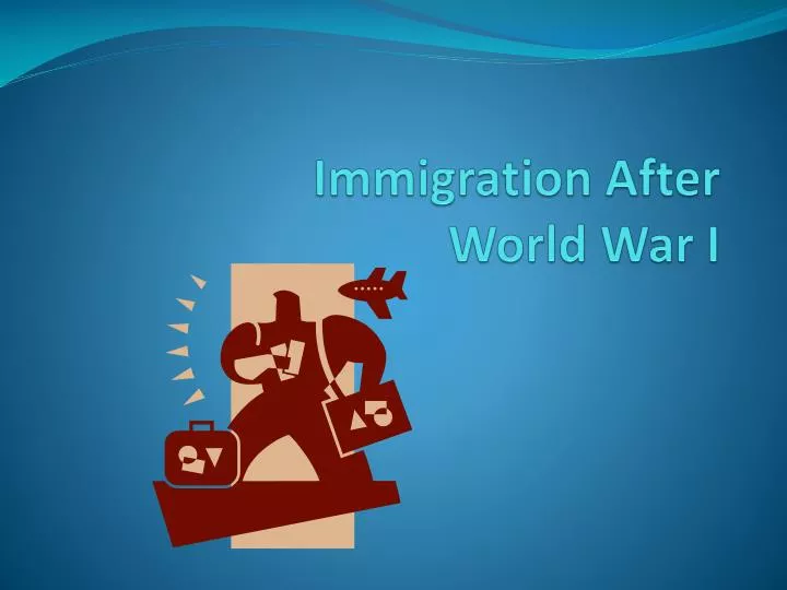 immigration after world war i