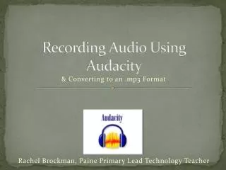Recording Audio Using Audacity