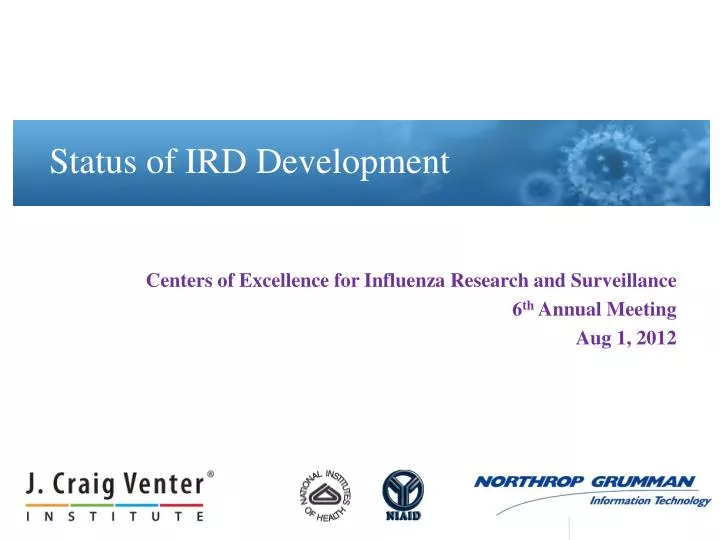 centers of excellence for influenza research and surveillance 6 th annual meeting aug 1 2012
