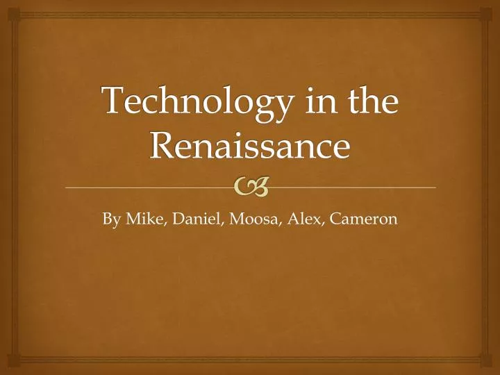technology in the renaissance
