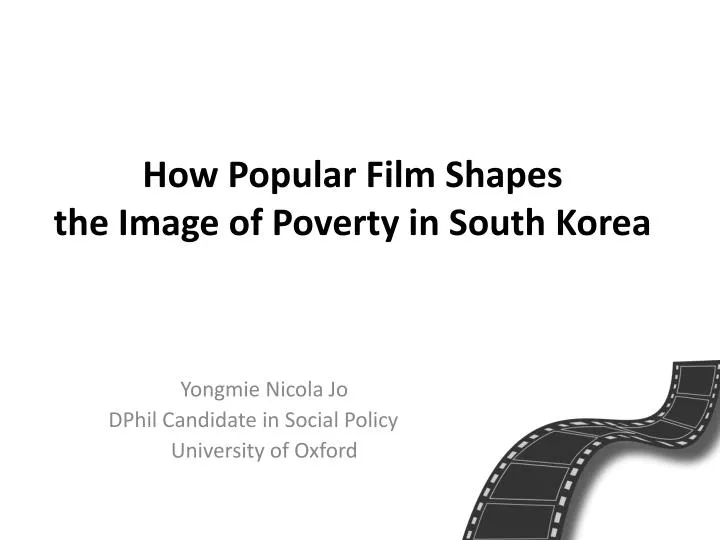 how popular film shapes the image of poverty in south korea