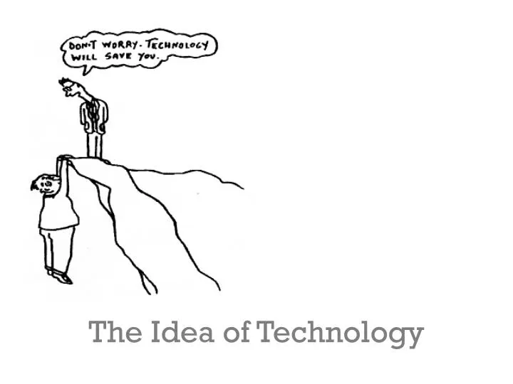 the idea of technology