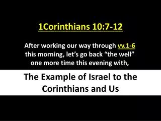 1Corinthians 10:7-12