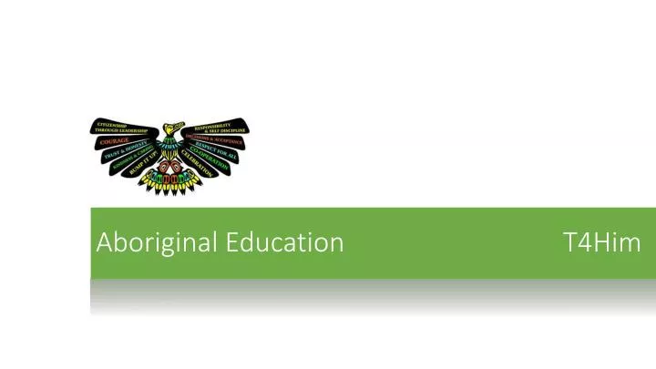 aboriginal education t4him