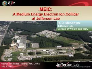 MEIC: A Medium Energy Electron Ion Collider at Jefferson Lab