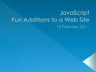 JavaScript Fun Additions to a Web Site