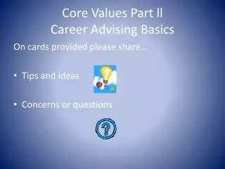 Core Values Part ll Career Advising Basics
