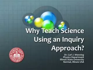 Why Teach Science Using an Inquiry Approach?