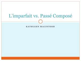 l imparfait vs pass compos