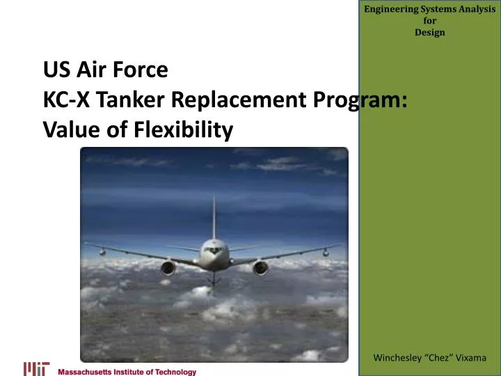 us air force kc x tanker replacement program value of flexibility