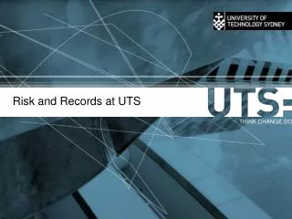 Risk and Records at UTS