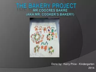 The Bakery Project