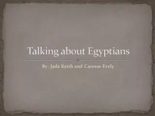 Talking about Egyptians