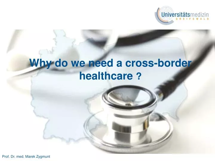 why do we need a cross border healthcare