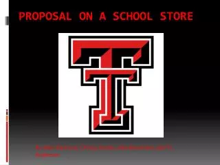 Proposal on a School Store