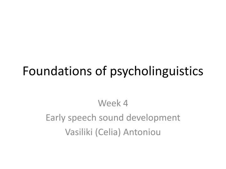 foundations of psycholinguistics