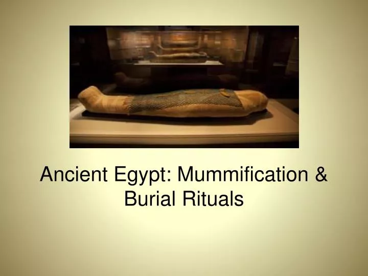 ancient egypt mummification burial rituals