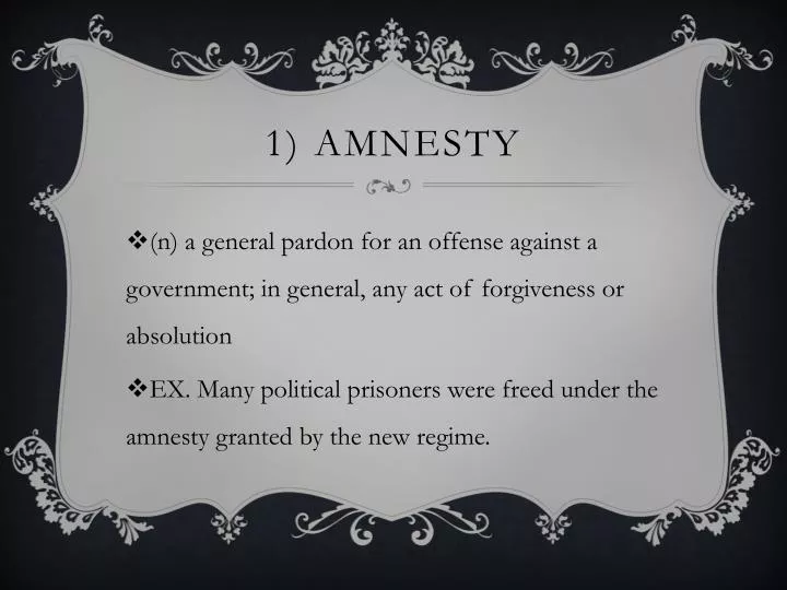 1 amnesty