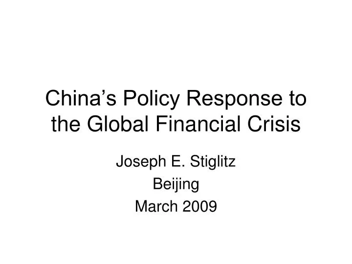 china s policy response to the global financial crisis
