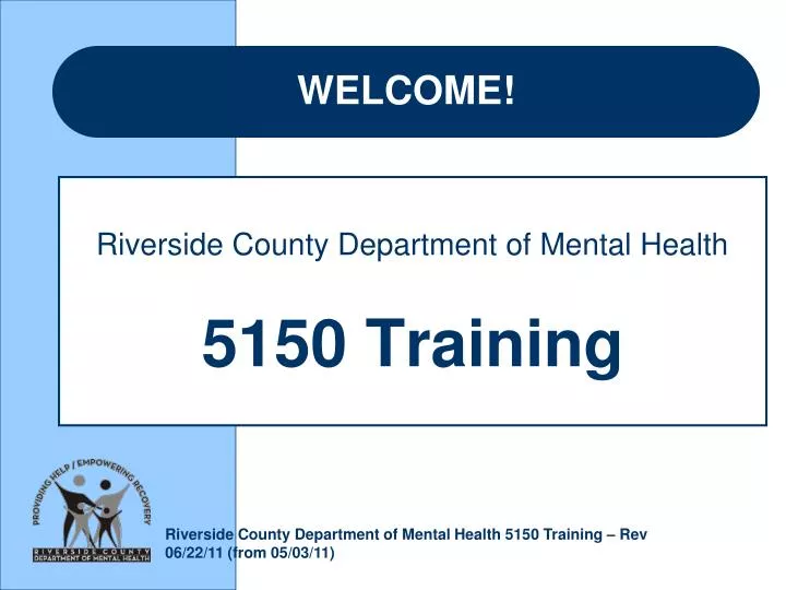 riverside county department of mental health 5150 training