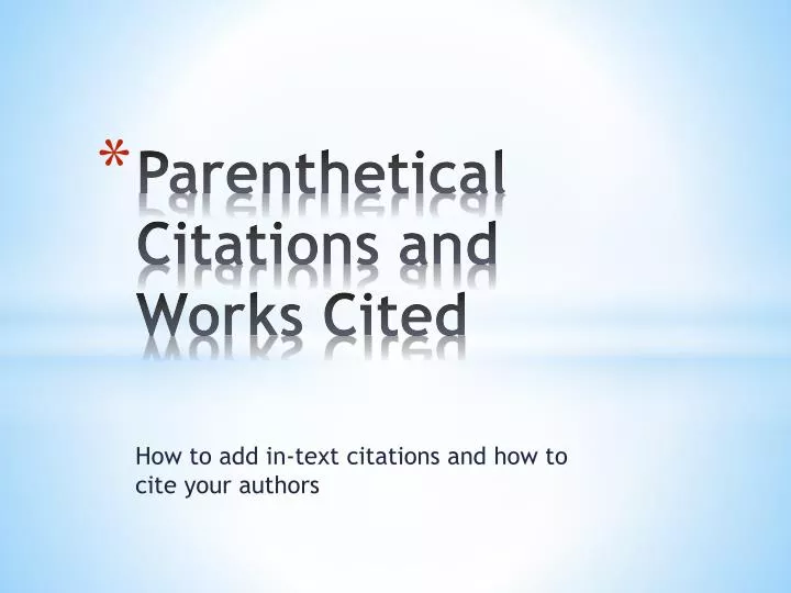 parenthetical citations and works cited